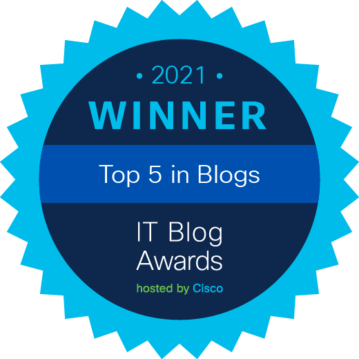 Cisco IT Blog Awards 2021 Winner